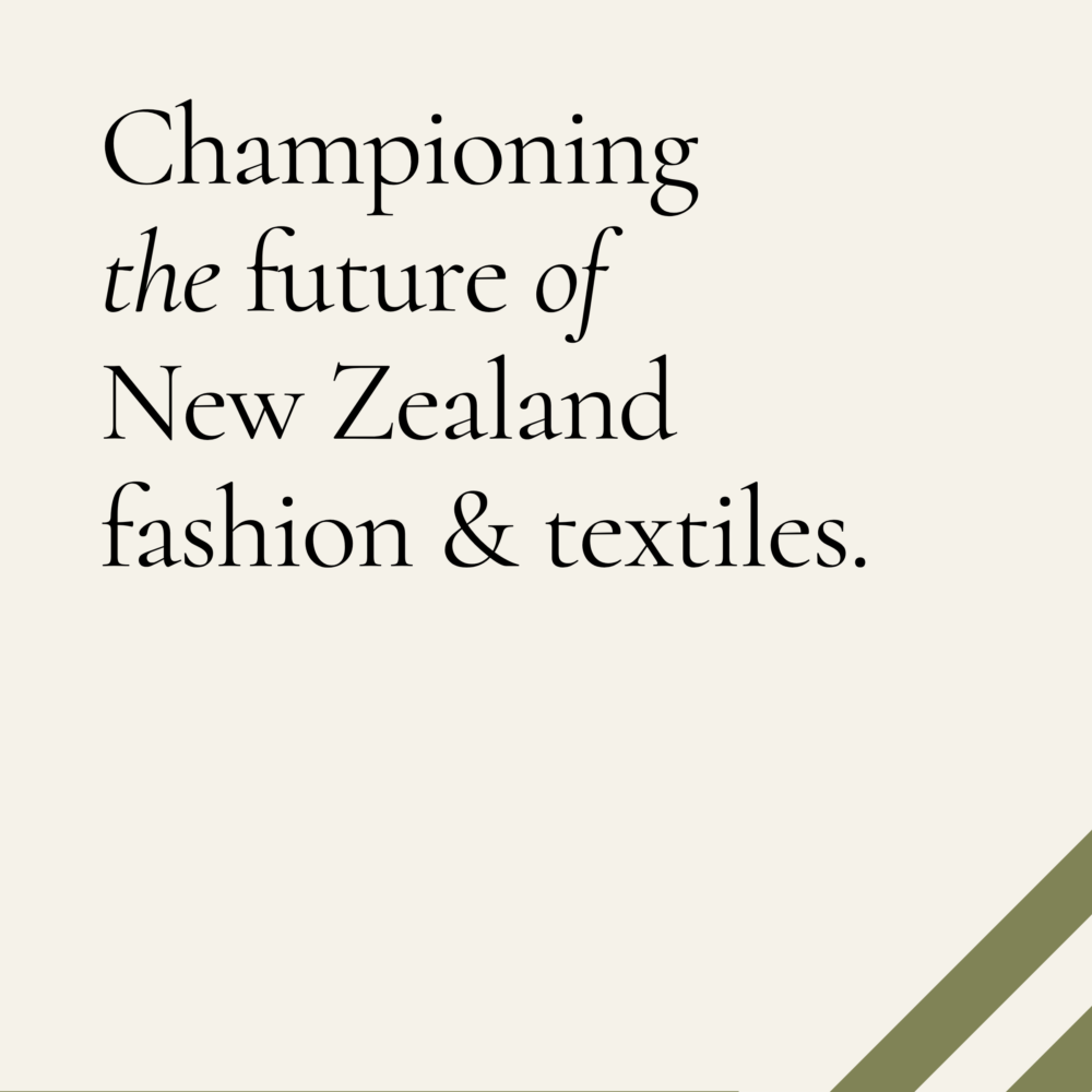 Championing the future of New Zealand fashion & textiles